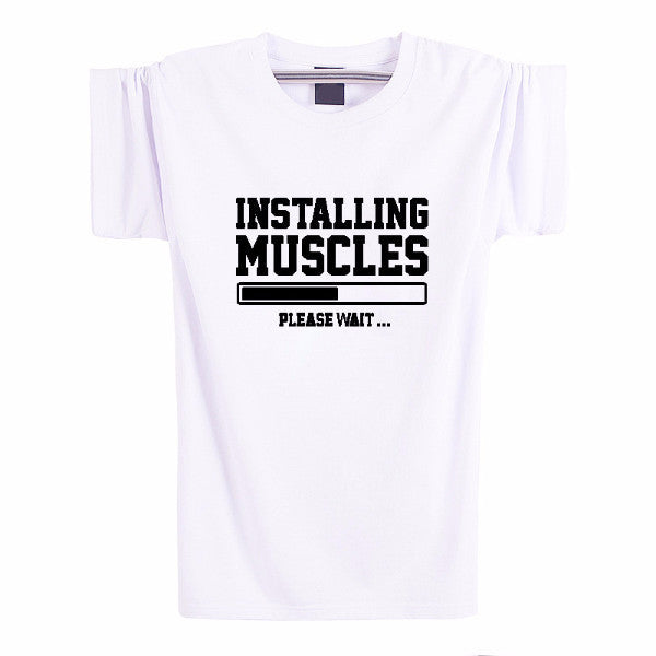 INSTALLING MUSCLES Funny Guy T-Shirt