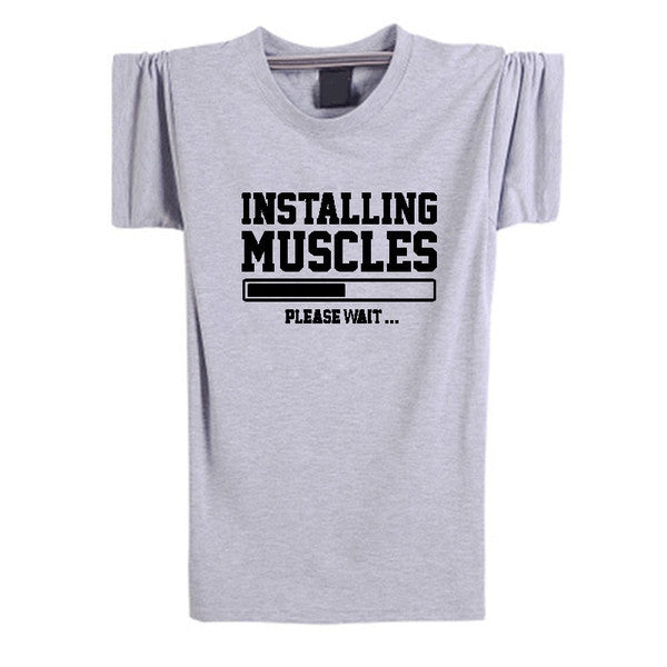 INSTALLING MUSCLES Funny Guy T-Shirt