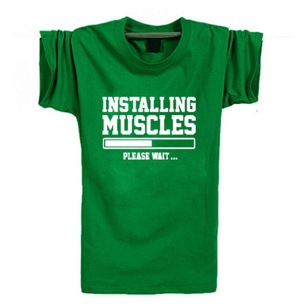 INSTALLING MUSCLES Funny Guy T-Shirt