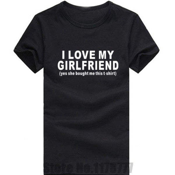 I LOVE MY GIRLFRIEND Funny Guy T Shirt