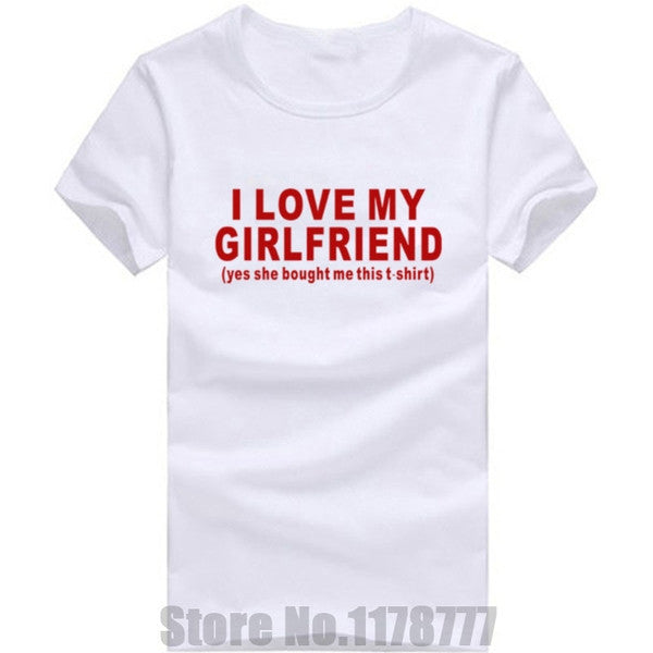 I LOVE MY GIRLFRIEND Funny Guy T Shirt