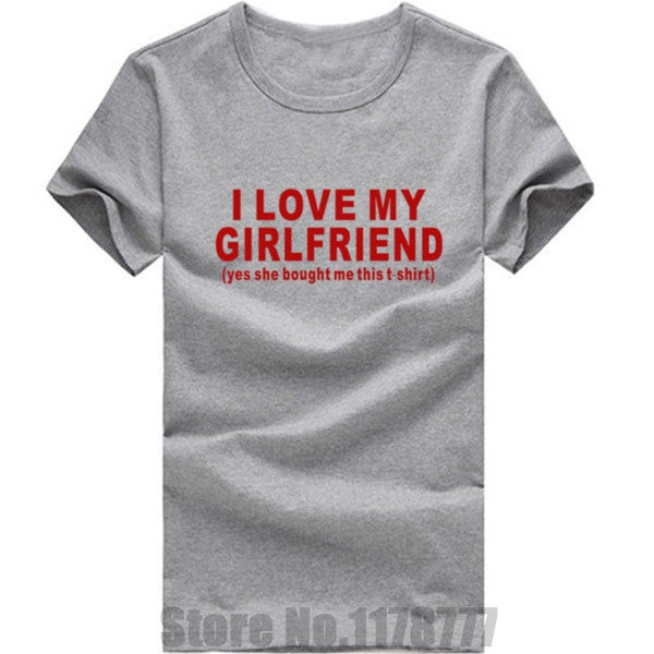 I LOVE MY GIRLFRIEND Funny Guy T Shirt