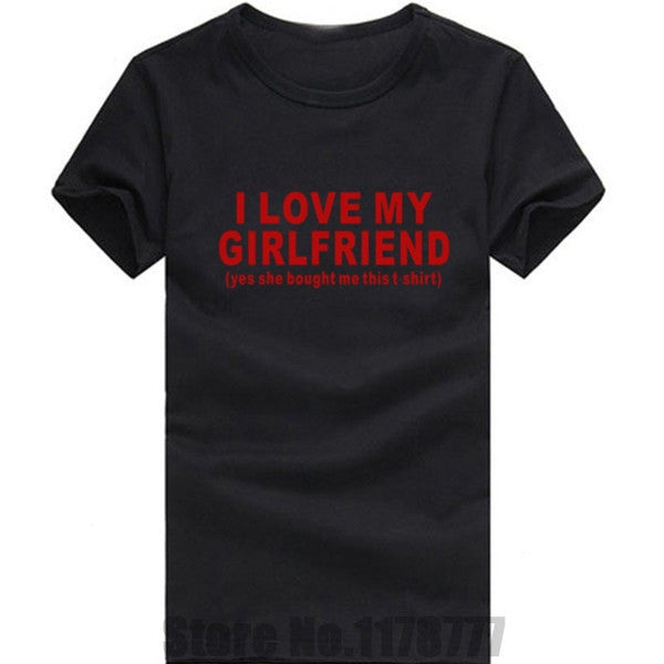 I LOVE MY GIRLFRIEND Funny Guy T Shirt