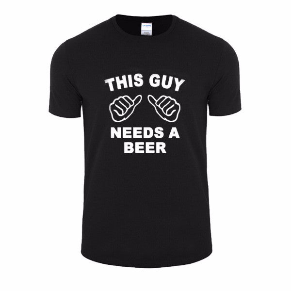 THIS GUY NEEDS A BEER Funny Guy Tee Shirt