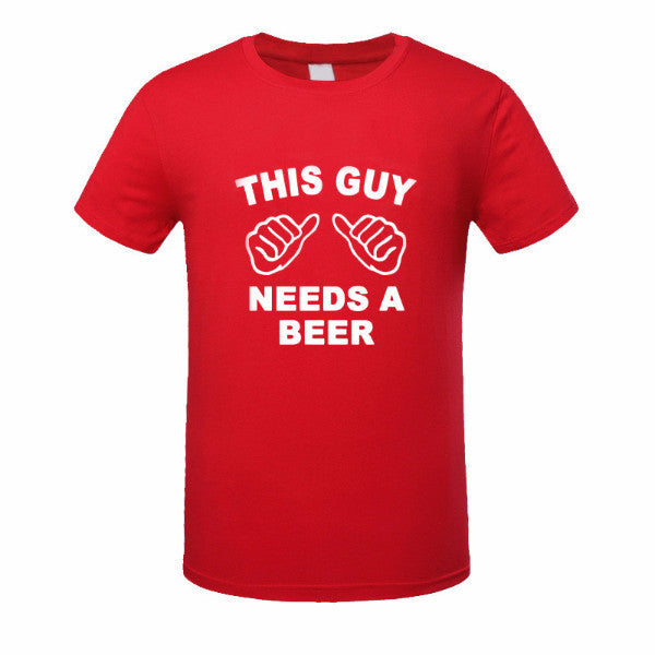 THIS GUY NEEDS A BEER Funny Guy Tee Shirt