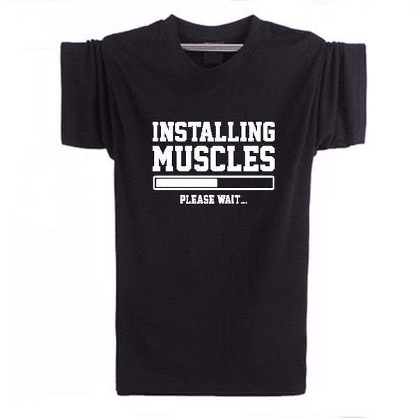 INSTALLING MUSCLES Funny Guy T-Shirt